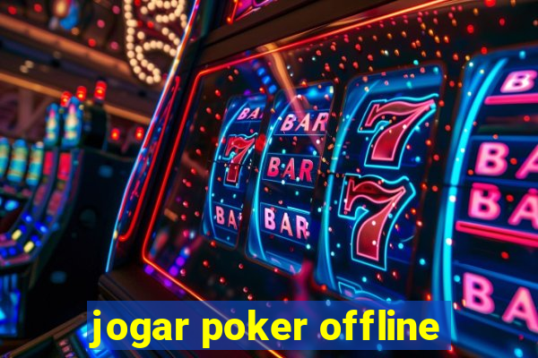 jogar poker offline